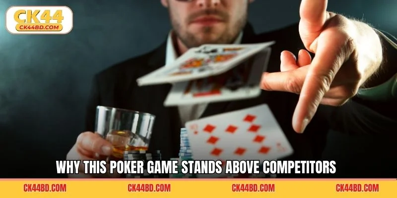 Why this poker game stands above competitors