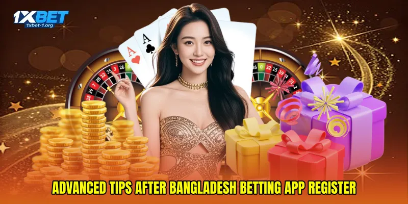Advanced tips after Bangladesh betting app register