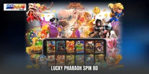 Lucky Pharaoh Spin BD